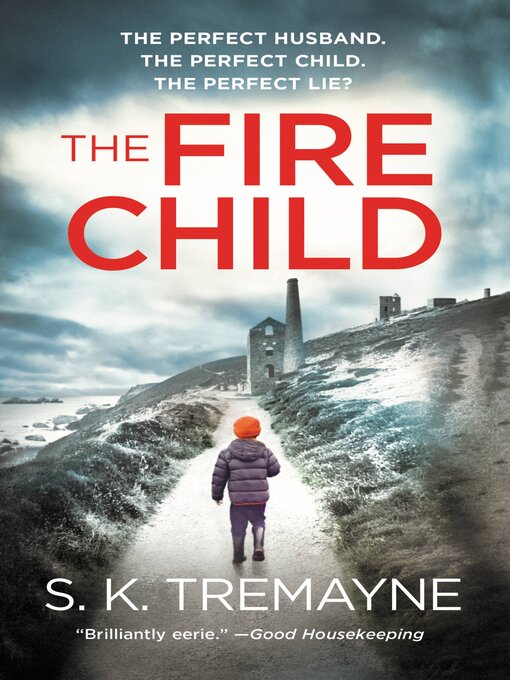 Title details for The Fire Child by S.K. Tremayne - Available